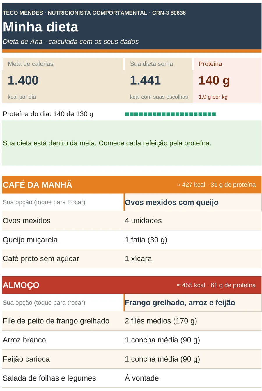 Ampliar a aba Minha dieta: café da manhã com ovos mexidos e muçarela; almoço com frango, arroz e feijão em medida caseira